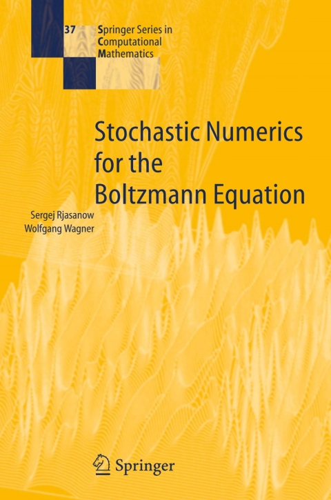 Cover image for book Stochastic Numerics for the Boltzmann Equation