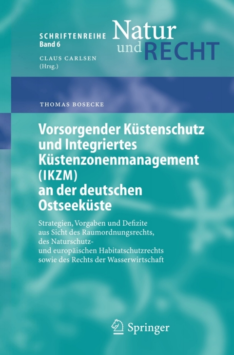 Cover image for book Vorsorgender Küstenschutz und Integriertes Küstenzonenmanagement (IKZM) an der deutschen Ostseeküste