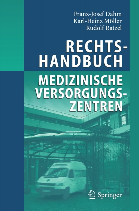 Rechtshandbuch Medizinische Versorgungszentren 