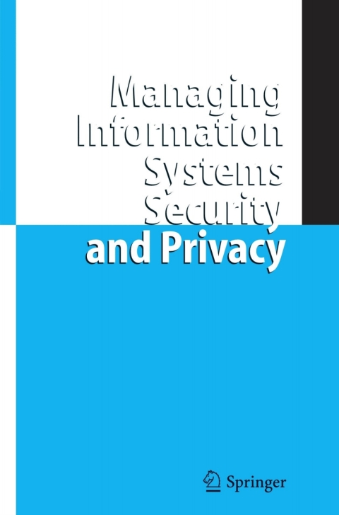 Cover image for book Managing Information Systems Security and Privacy