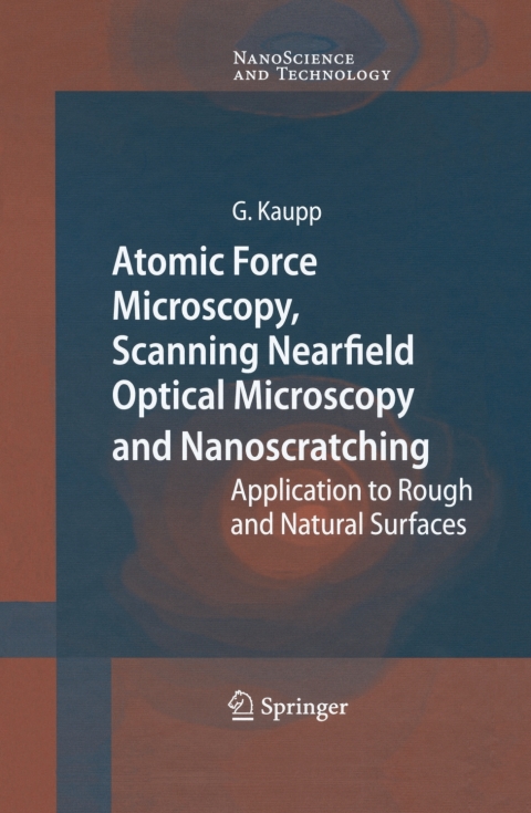 Cover image for book Atomic Force Microscopy, Scanning Nearfield Optical Microscopy and Nanoscratching