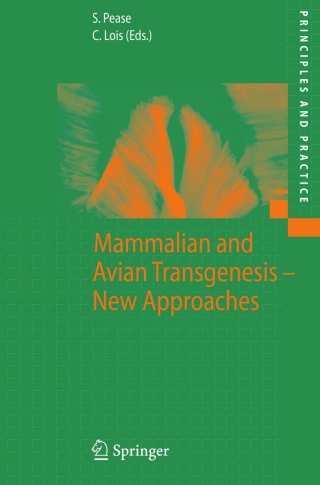 Mammalian and Avian Transgenesis - New Approaches