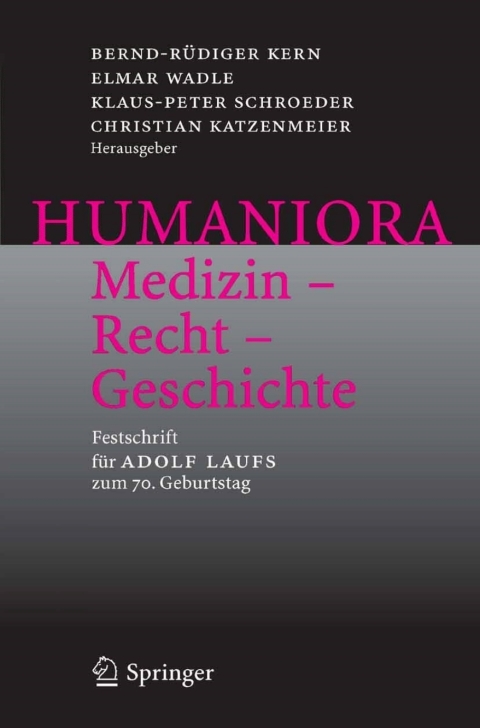 Cover image for book Humaniora: Medizin - Recht - Geschichte