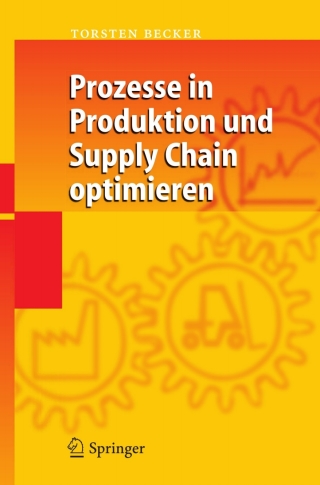 Prozesse in Produktion und Supply Chain optimieren