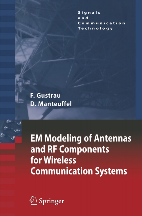 Cover image for book EM Modeling of Antennas and RF Components for Wireless Communication Systems