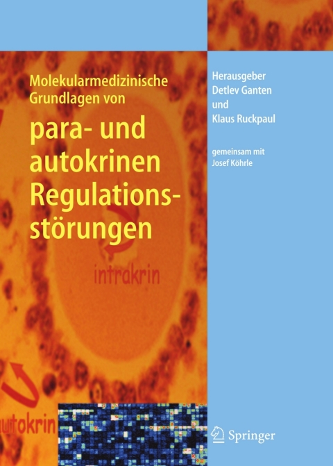 Cover image for book Molekularmedizinische Grundlagen von para- und autokrinen Regulationsstörungen
