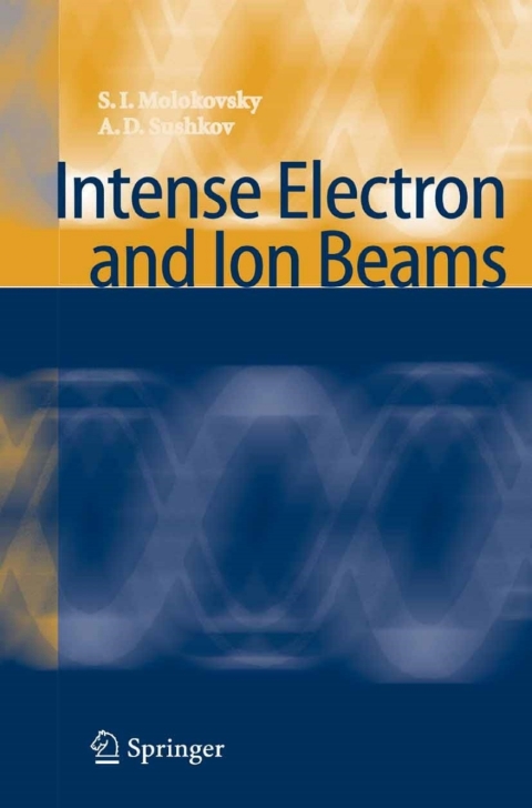 Cover image for book Intense Electron and Ion Beams