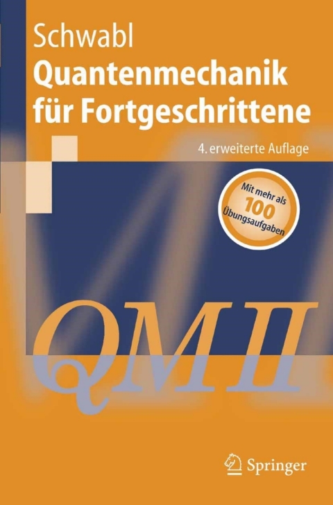 Cover image for book Quantenmechanik für Fortgeschrittene (QM II)