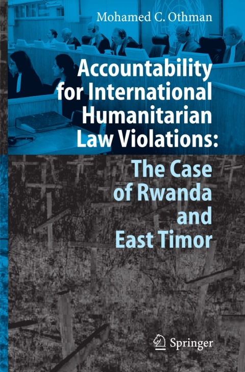 Cover image for book Accountability for International Humanitarian Law Violations: The Case of Rwanda and East Timor