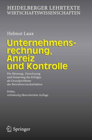 Unternehmensrechnung, Anreiz und Kontrolle