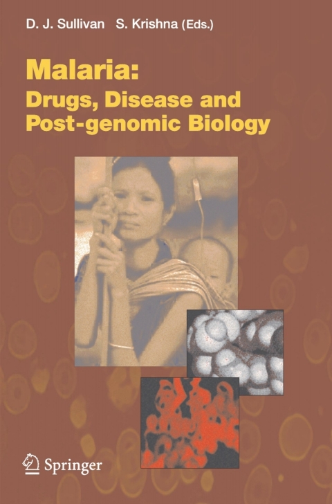 Malaria: Drugs, Disease and Post-genomic Biology 