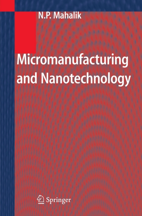 Cover image for book Micromanufacturing and Nanotechnology
