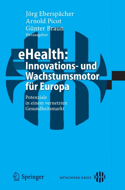 eHealth: Innovations- und Wachstumsmotor für Europa 