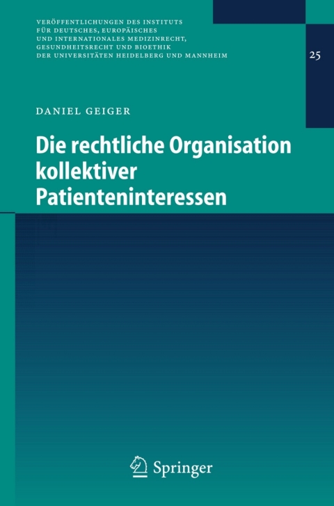 Cover image for book Die rechtliche Organisation kollektiver Patienteninteressen