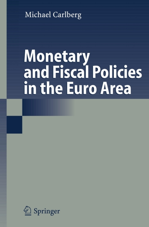 Cover image for book Monetary and Fiscal Policies in the Euro Area
