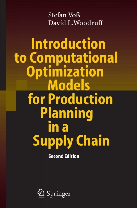 Cover image for book Introduction to Computational Optimization Models for Production Planning in a Supply Chain