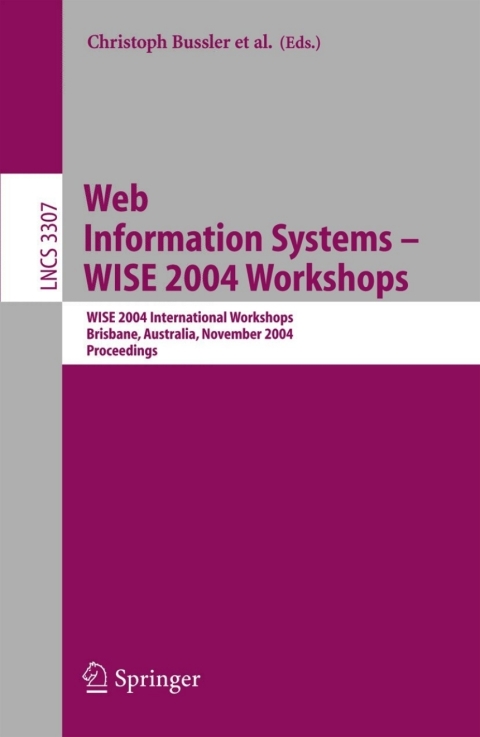 Cover image for book Web Information Systems -- WISE 2004 Workshops