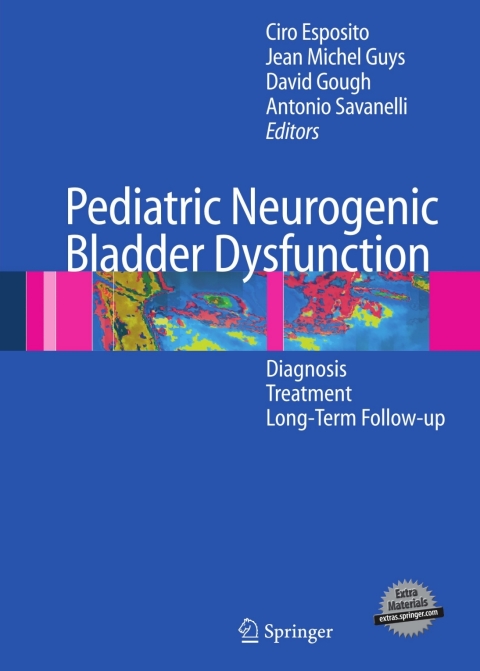 Cover image for book Pediatric Neurogenic Bladder Dysfunction