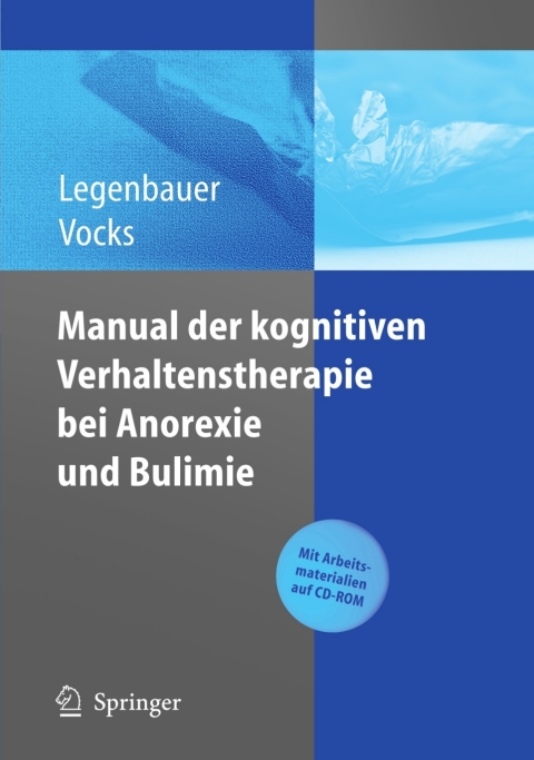 Cover image for book Manual der kognitiven Verhaltenstherapie bei Anorexie und Bulimie