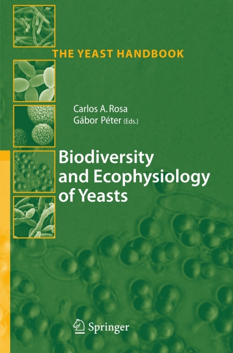 Cover image for book Biodiversity and Ecophysiology of Yeasts