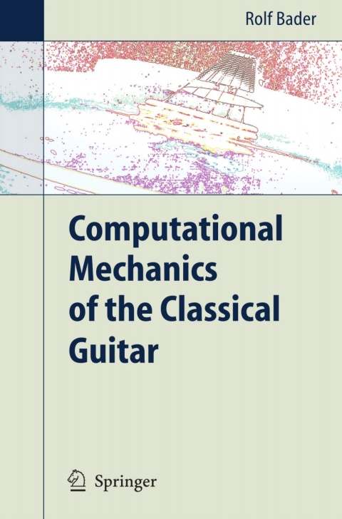 Cover image for book Computational Mechanics of the Classical Guitar