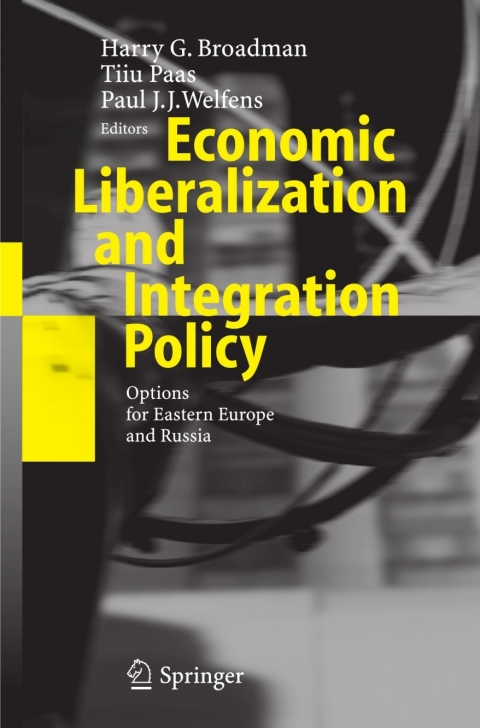 Cover image for book Economic Liberalization and Integration Policy