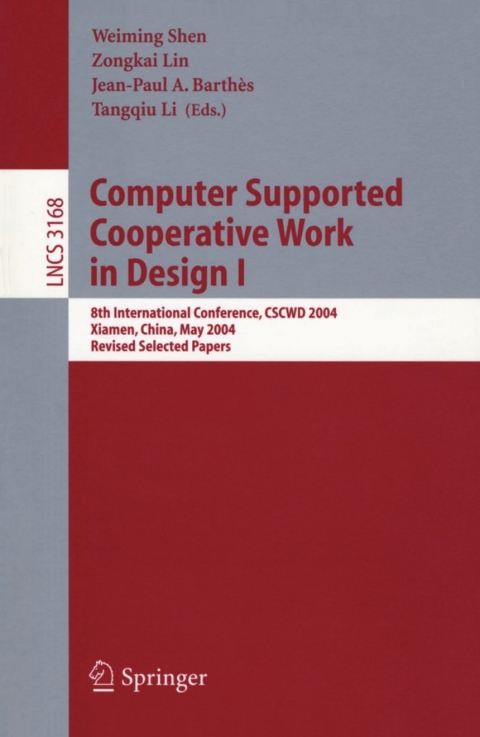 Computer Supported Cooperative Work in Design I 