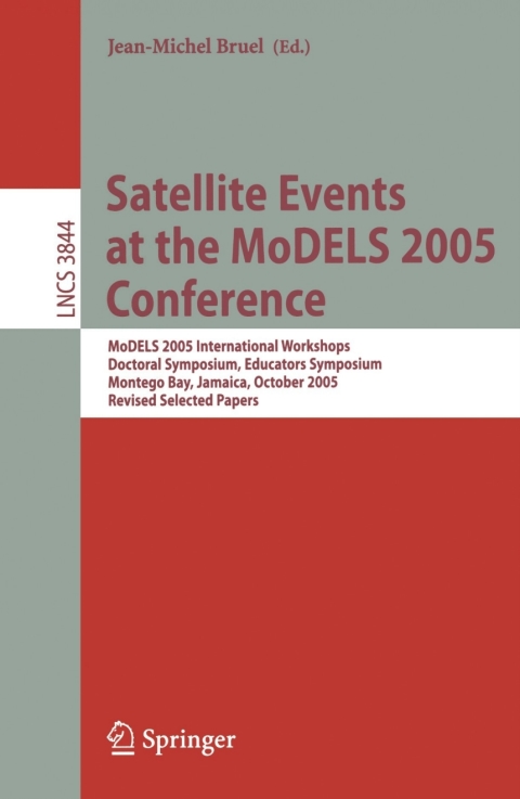 Cover image for book Satellite Events at the MoDELS 2005 Conference