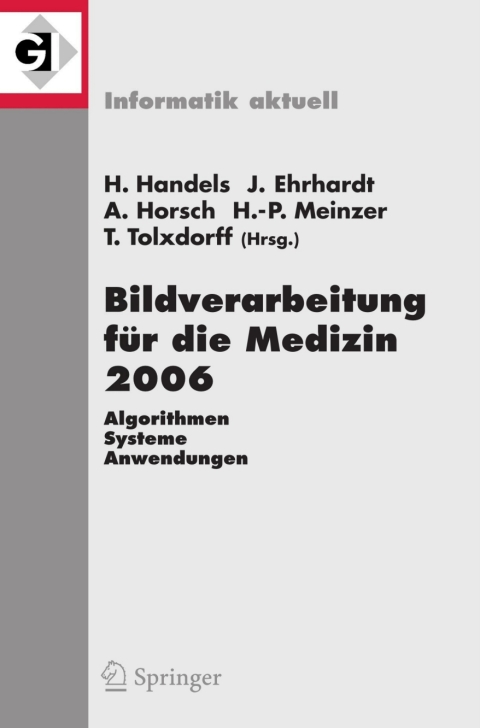 Bildverarbeitung fÃ¼r die Medizin 2006 