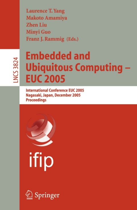 Embedded and Ubiquitous Computing - EUC 2005 