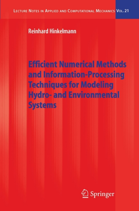 Cover image for book Efficient Numerical Methods and Information-Processing Techniques for Modeling Hydro- and Environmental Systems