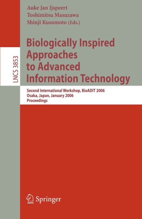 Cover image for book Biologically Inspired Approaches to Advanced Information Technology