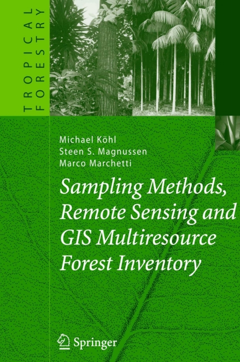Cover image for book Sampling Methods, Remote Sensing and GIS Multiresource Forest Inventory
