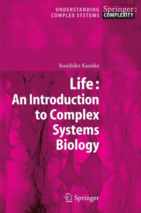 Cover image for book Life: An Introduction to Complex Systems Biology