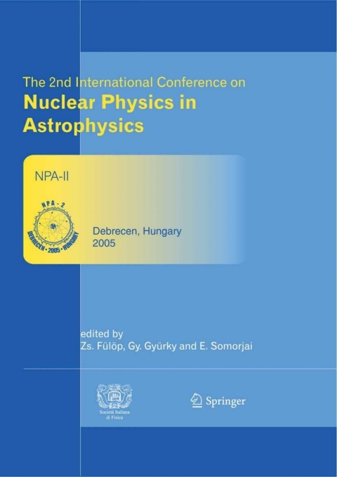 Cover image for book The 2nd International Conference on Nuclear Physics in Astrophysics