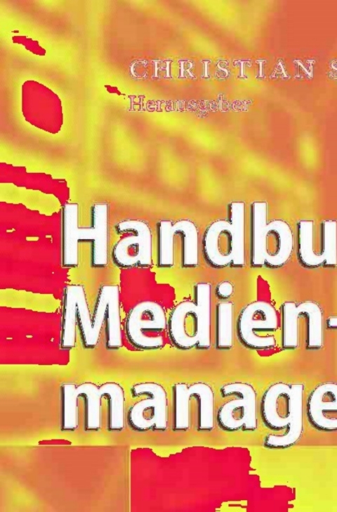 Cover image for book Handbuch Medienmanagement