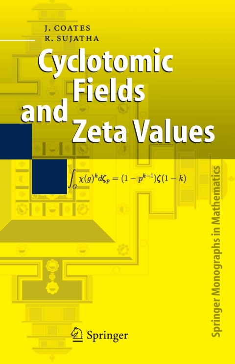 Cover image for book Cyclotomic Fields and Zeta Values