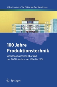 Cover image: 100 Jahre Produktionstechnik 9783540333159