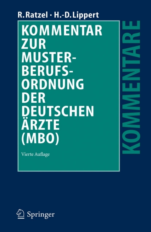 Kommentar zur Musterberufsordnung der deutschen Ãrzte (MBO) 