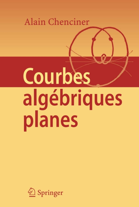 Cover image for book Courbes Algébriques Planes