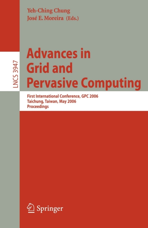 Cover image for book Advances in Grid and Pervasive Computing