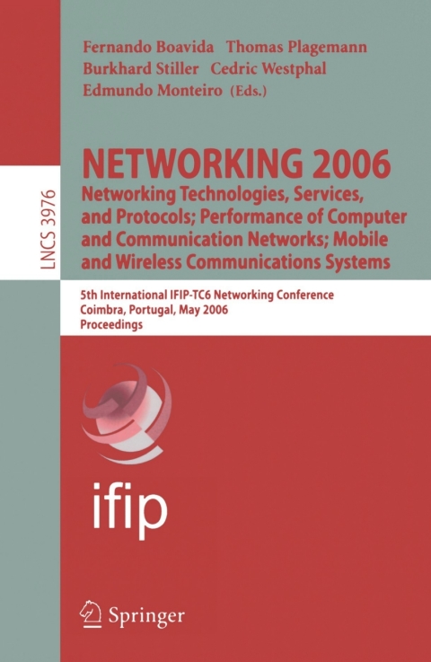 Cover image for book NETWORKING 2006. Networking Technologies, Services, Protocols; Performance of Computer and Communication Networks; Mobile and Wireless  Communications Systems