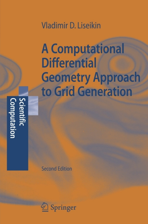Cover image for book A Computational Differential Geometry Approach to Grid Generation