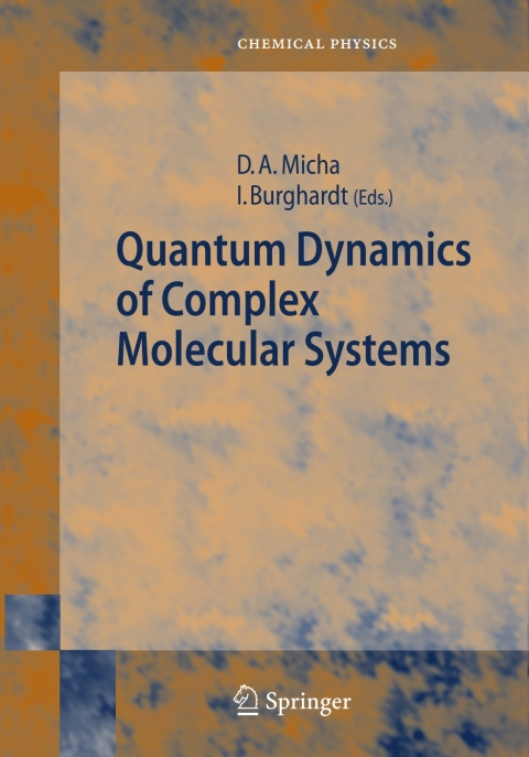 Cover image for book Quantum Dynamics of Complex Molecular Systems