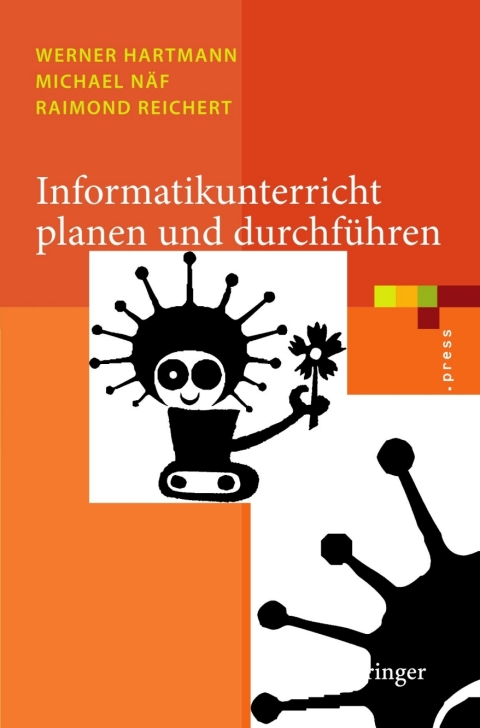 Informatikunterricht planen und durchfÃ¼hren 