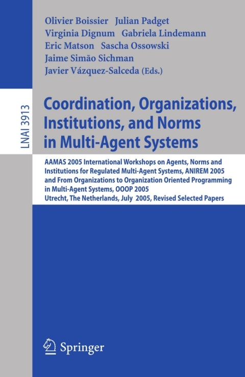 Cover image for book Coordination, Organizations, Institutions, and Norms in Multi-Agent Systems