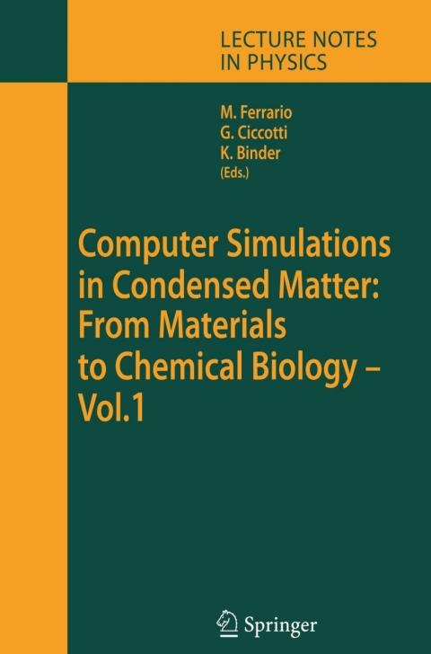 Cover image for book Computer Simulations in Condensed Matter: From Materials to Chemical Biology. Volume 1