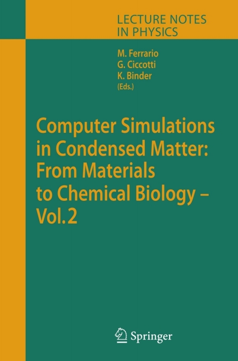 Cover image for book Computer Simulations in Condensed Matter: From Materials to Chemical Biology. Volume 2