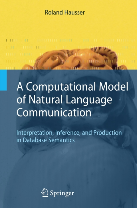 Cover image for book A Computational Model of Natural Language Communication