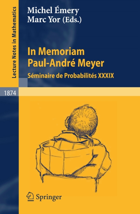 Cover image for book In Memoriam Paul-André Meyer - Séminaire de Probabilités XXXIX